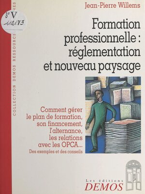 cover image of Formation professionnelle, réglementation et nouveau paysage